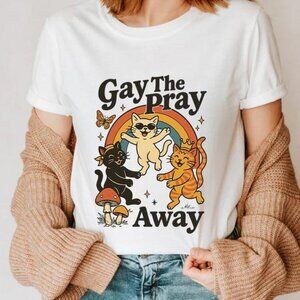 Gay The Pray Away Cat Shirt